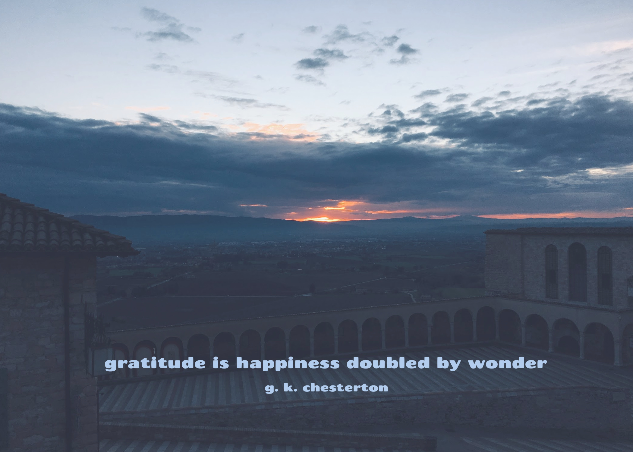 Gratitude is Happiness Doubled by Wonder